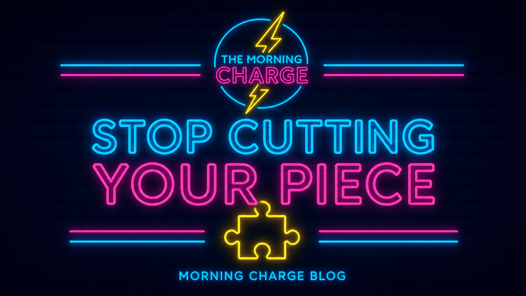 Stop Cutting Your Piece: Identity, Healing, and Finding Your Place in Christ | Morning Charge Blog